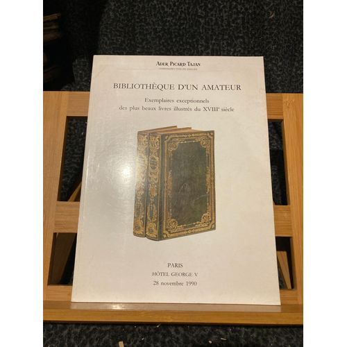 Catalogue De Vente Bibliothèque D'un Amateur Ader Picard Tajan 28 Novembre 1990