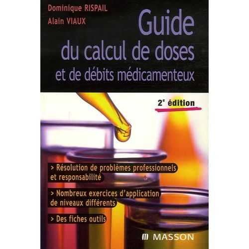 Guide Du Calcul De Doses Et De Débits Médicamenteux
