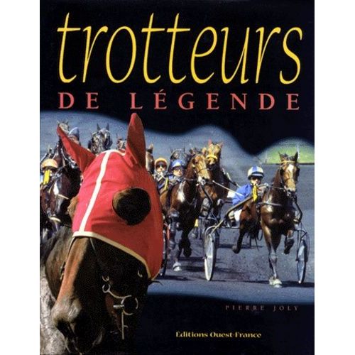 Trotteurs De Légende