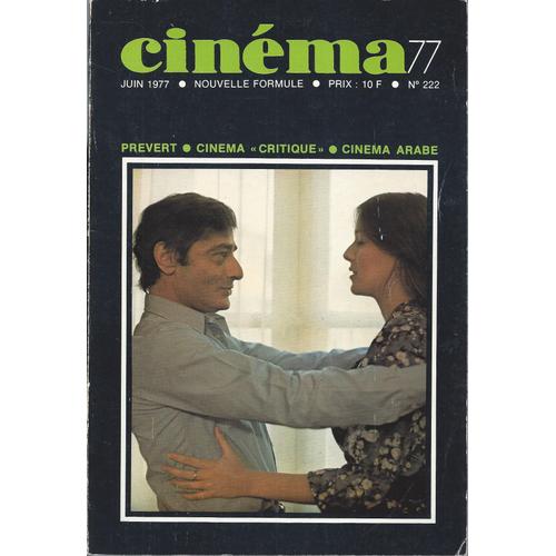 Cinéma 77 - 222 - Prévert - Le Cinéma Arabe - Juin 1977