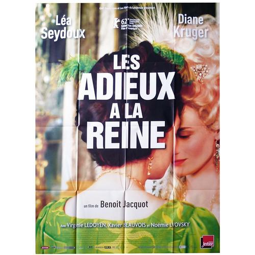 Les Adieux A La Reine - Véritable Affiche De Cinéma - Format 120x160 - De Benoît Jacquot Avec Léa Seydoux, Diane Kruger, Virginie Ledoyen, Xavier Beauvois, Noémie Lvovsky, Julie-Marie Parmentier- 2012