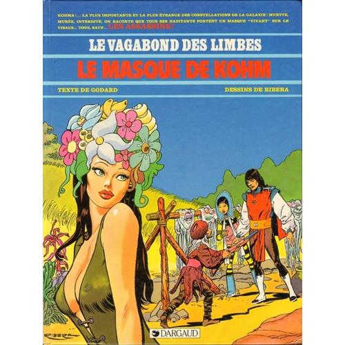 [ B.D. Science-Fiction ] Le Vagabond Des Limbes ( Tome 11 ) : " Le Masque De Kohm " ## Édition Originale