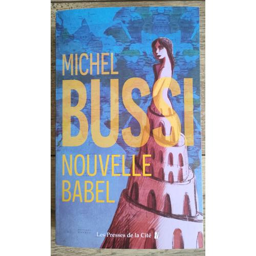 Roman Thriller Nouvelle Babel Michel Bussi