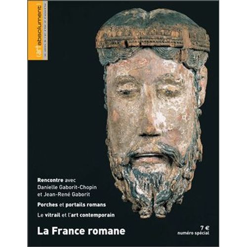 Art Absolument-Numéro Spécial-La France Romane