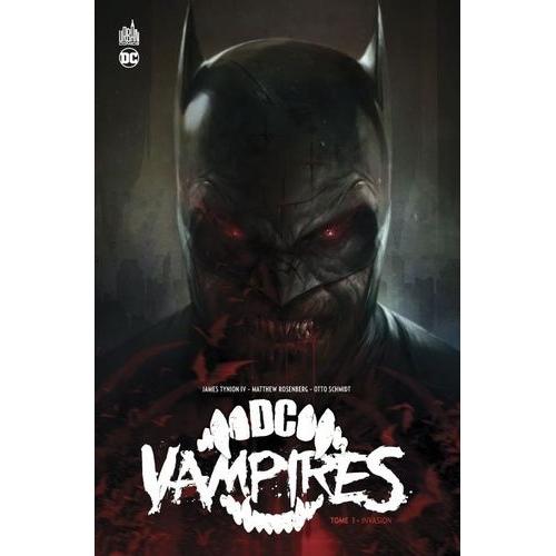 Dc Vampires Tome 1 - Invasion