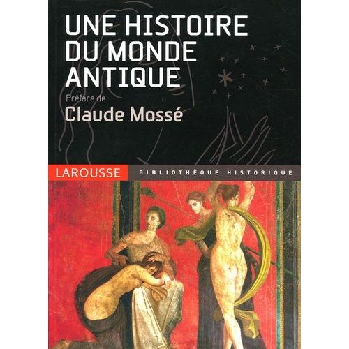 Une Histoire Du Monde Antique