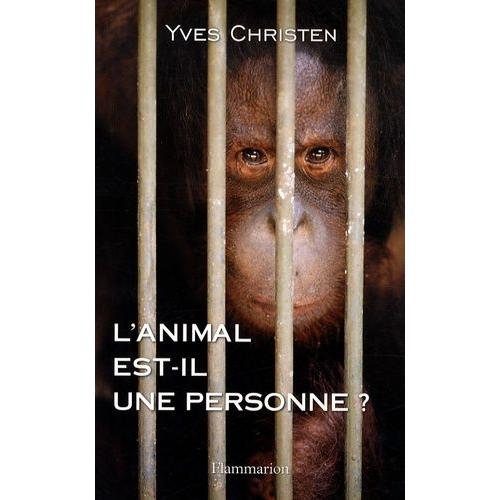 L'animal Est-Il Une Personne ?