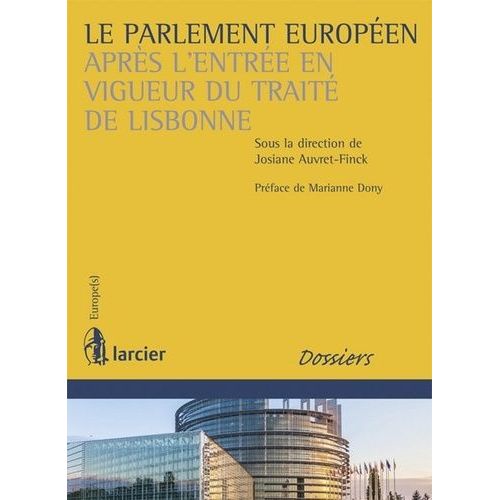 Le Parlement Européen Après L'entrée En Vigueur Du Traité De Lisbonne