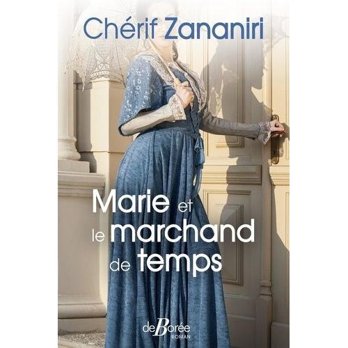 Marie Et Le Marchand De Temps
