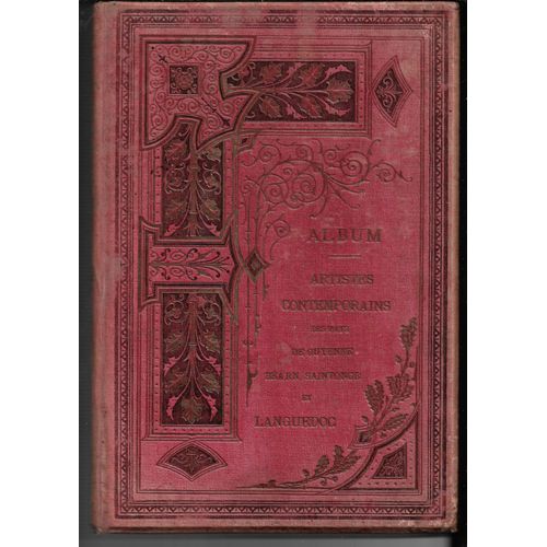 Artistes Contemporains Des Pays De Guyenne, Béarn, Saintonge Et Languedoc (Bonnat, Lallanne, Fromentin, Brascassat, Goya, Bonheur, Drouyn..), 1889 ; Complet De Ses 10 Planches Sous Serpente Hors Texte