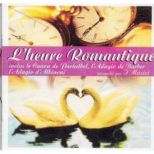 L'heure Romantique : Albinoni, Bach, Barber, Britten, Haydn,