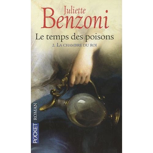 Le Temps Des Poisons - Tome 2 - La Chambre Du Roi
