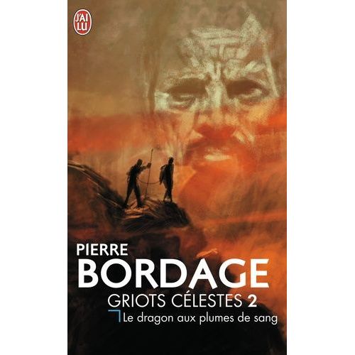 Griots Célestes - Tome 2 - Le Dragon Aux Plumes De Sang