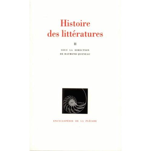 Histoire Des Litteratures - Tome 2