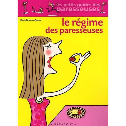 Le Régime Des Paresseuses