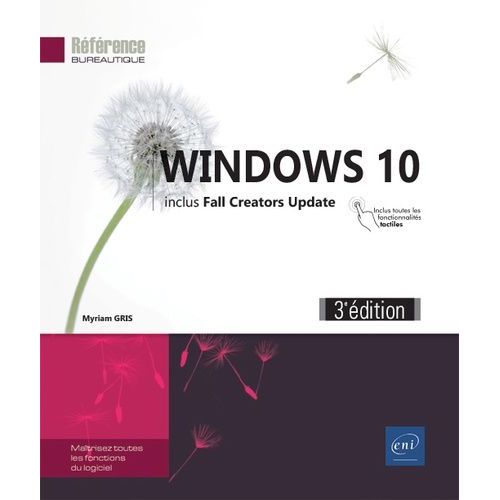 Windows 10 - Inclus Fall Creators Update