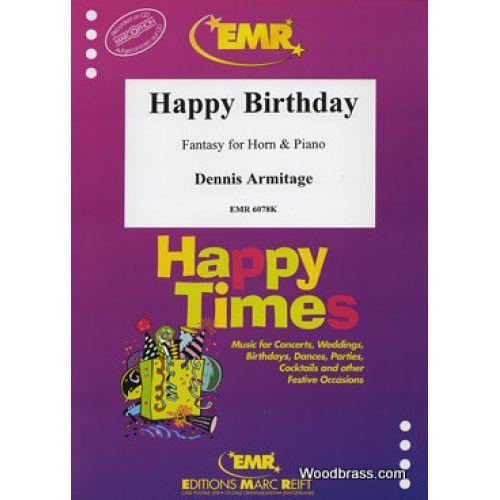 Armitage Dennis  Happy Birthday  Fantasy For Horn  Piano