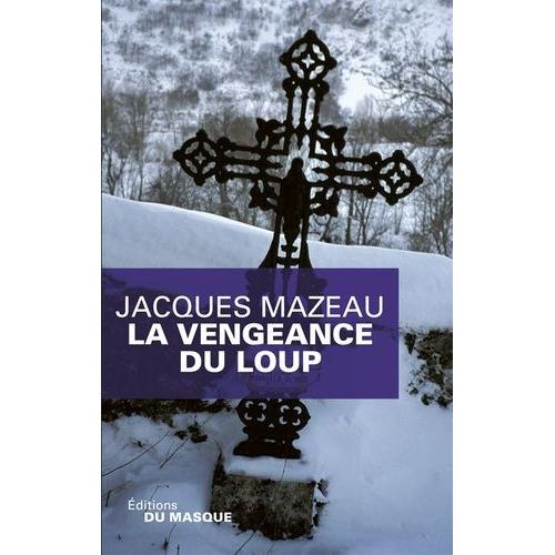 La Vengeance Du Loup