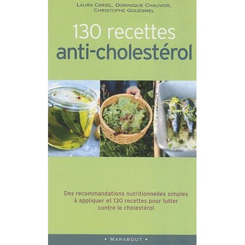 130 Recettes Anti-Cholestérol