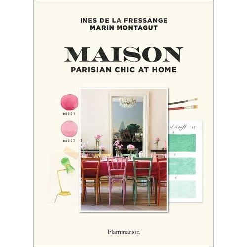 Maison - Parisian Chic At Home