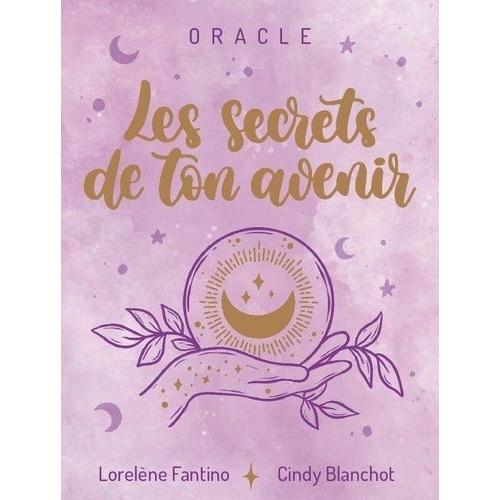 Oracle - Les Secrets De Ton Avenir - 56 Cartes Et Un Livret De 148 Pages