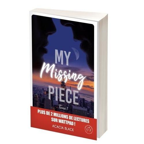 My Missing Piece Tome 1