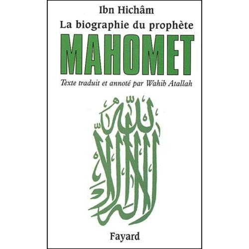 La Vie Du Prophète Mahomet - Epitomé Ou Abrégé
