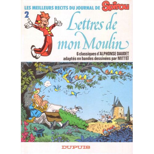 Les Meilleurs Récits Du Journal De Spirou, Tome 2 : Lettres De Mon Moulin (Vol.1)