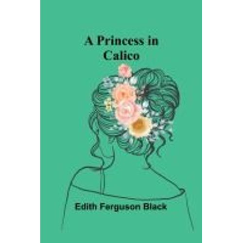 A Princess In Calico