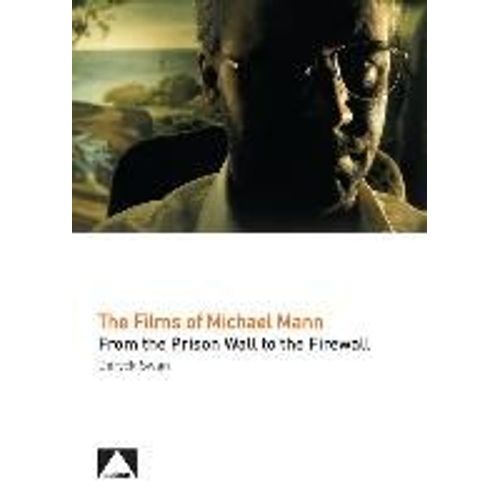 The Films Of Michael Mann