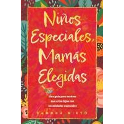 Ninos Especiales-Mamas Escogidas