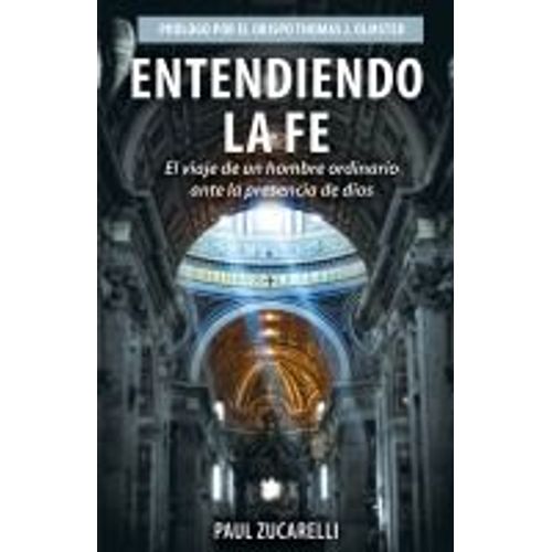 Entendiendo La Fe