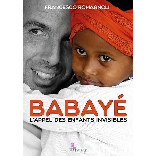 Babayé - Le Papa Des Enfants Invisibles