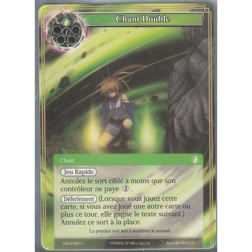 Carte Force Of Wil - Chant Double - Sdl4-009