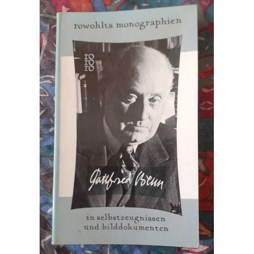 Gottfried Benn Rowohlts Monographien 1962
