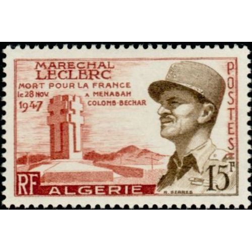 Algérie, Département Français 1956, Très Beau Timbre Neuf** Luxe Yvert 338, 9° Anniversaire De La Mort Du Maréchal Leclerc.