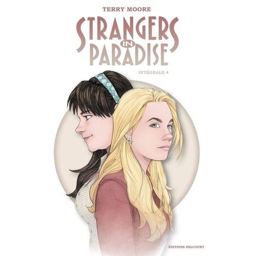 Strangers In Paradise Intégrale Tome 4
