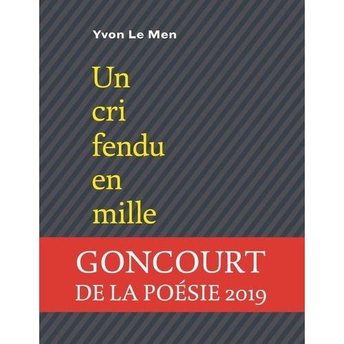 Les Continents Sont Des Radeaux Perdus - Tome 3, Un Cri Fendu En Mille