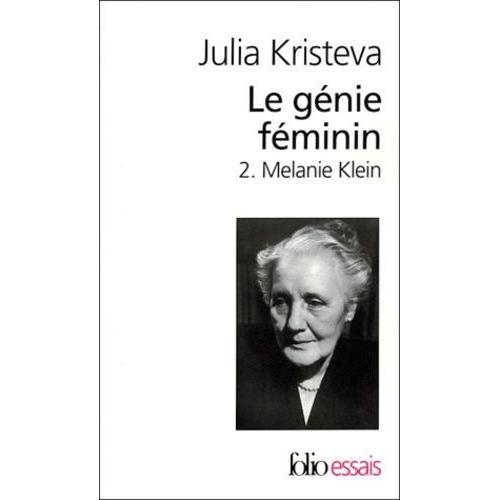 Le Génie Féminin - Tome 2, Melanie Klein