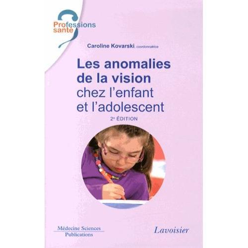 Les Anomalies De La Vision Chez L'enfant Et L'adolescent