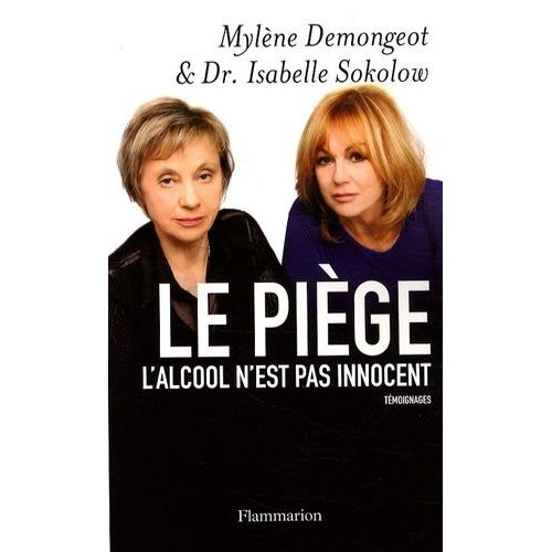 Le Piège - L'alcool N'est Pas Innocent