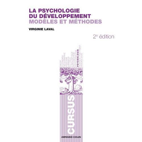 Psychologie Du Développement - Modèles Et Méthodes - 2ème Édition