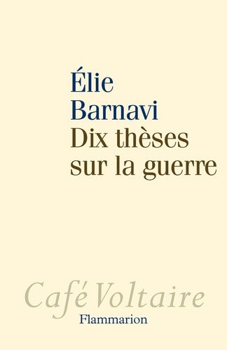 Dix Thèses Sur La Guerre