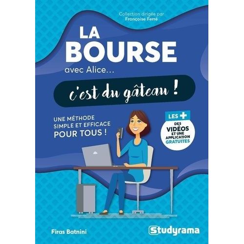 La Bourse Avec Alice - C'est Du Gâteau !