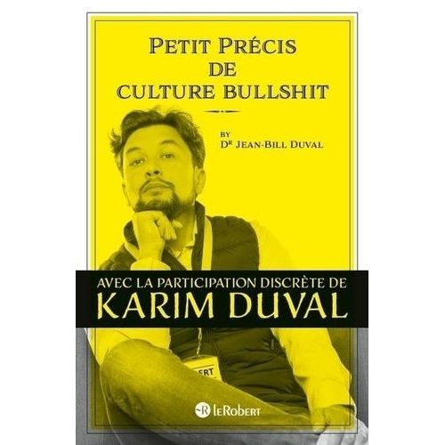 Petit Précis De Culture Bullshit