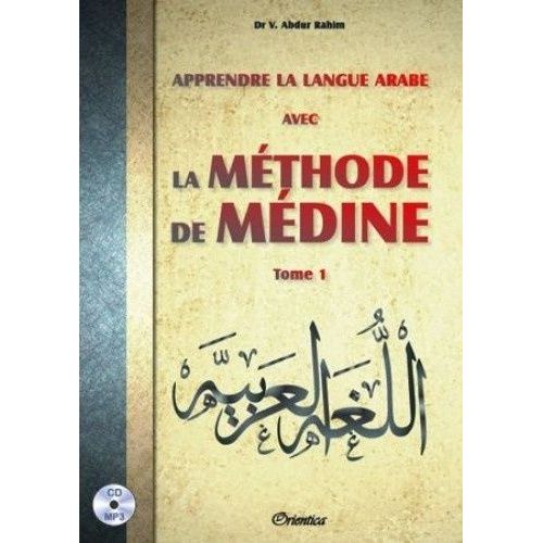 Apprendre La Langue Arabe Avec La Méthode De Médine - Tome 1 (1 Cd Audio Mp3)