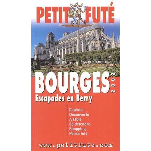 Petit Futé Bourges - Edition 2003