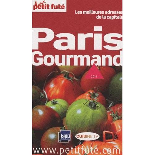 Petit Futé Paris Gourmand - Les Meilleures Adresses De La Capitale