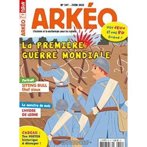 Arkéo N° 307 - La Première Guerre Mondiale