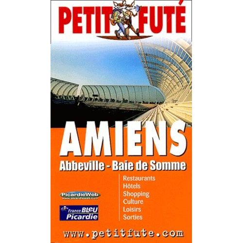 Petit Futé Amiens Abbeville - Baie De Somme